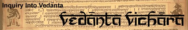Vedanta Vichara - Inquiry into Vedanta
